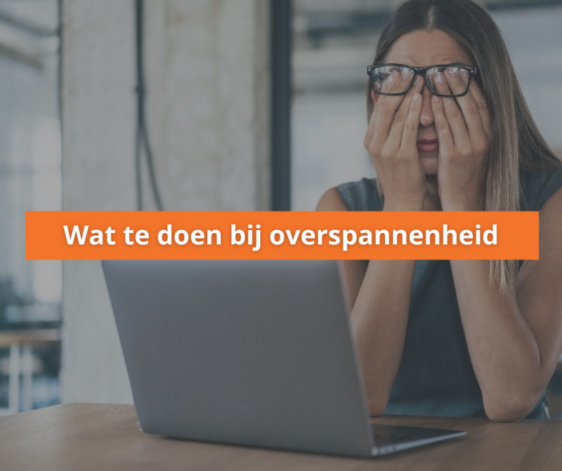 Tips bij overspannenheid